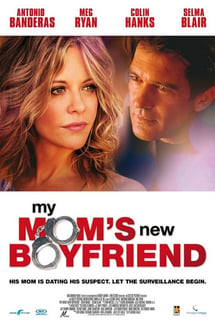 Annemin Yeni Sevgilisi – My Mom’s New Boyfriend izle