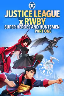 Adalet Birliği x RWBY: Süper Kahramanlar ve Avcılar, Bölüm Bir – Justice League x RWBY: Super Heroes and Huntsmen Part One izle