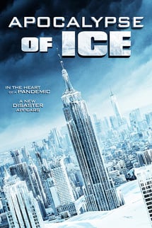 Buz Kıyameti – Apocalypse of Ice izle