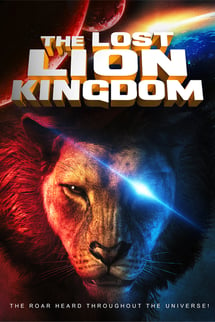 Aslan Krallığı – The Lost Lion Kingdom izle