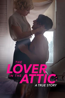 Çatı Katındaki Sevgilim – The Lover in the Attic izle