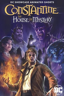 Constantine: Gizem Evi – DC Showcase: Constantine – The House of Mystery izle