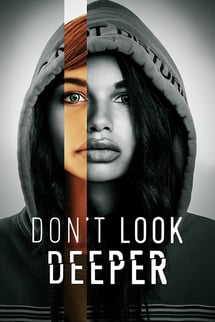 Don’t Look Deeper izle