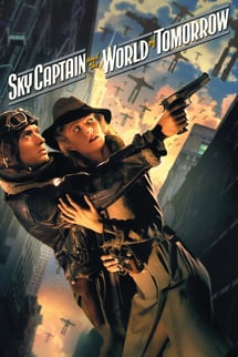 Sky Captain ve Yarının Dünyası – Sky Captain and the World of Tomorrow izle