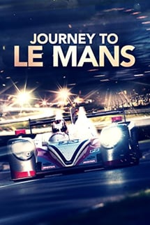 Journey to Le Mans izle