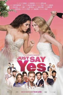 Just Say Yes izle