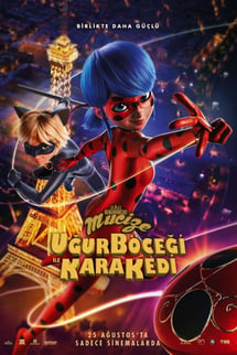 Mucize: Uğur Böceği ile Kara Kedi – Miraculous – Le film izle