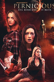 Ölümcül – Pernicious izle