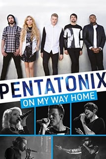 Pentatonix: On My Way Home izle