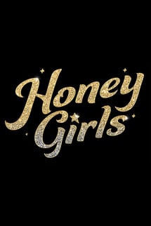 Tatlı Kızlar – Honey Girls izle