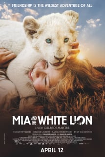 Vahşi Dostum – Mia and the White Lion izle